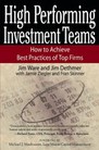 High Performing Investment Teams: How to Achieve Best Practices of Top Firms